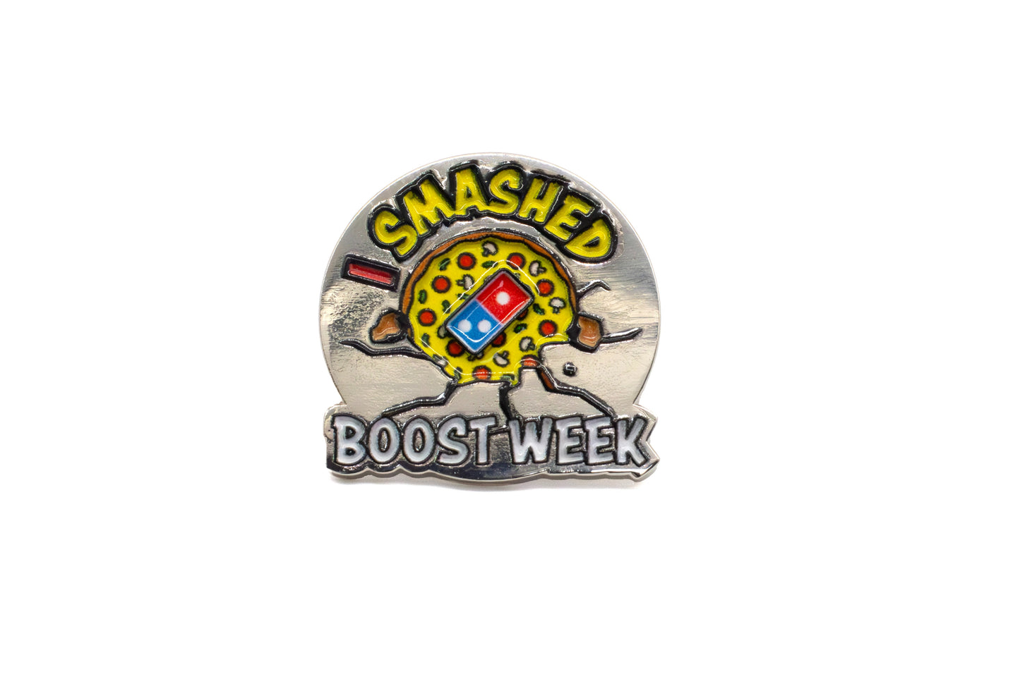 Enamel Pin I Smashed Boost Week